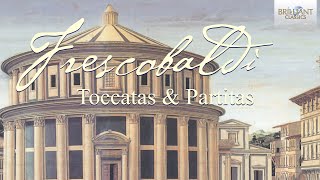 Frescobaldi Edition Vol 1 Toccatas amp Partitas [upl. by Lucila]