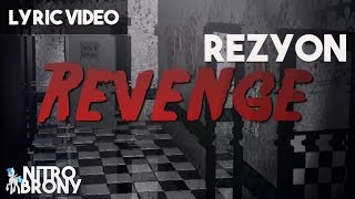 Rezyon  Revenge Lyric Video [upl. by Geanine]