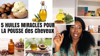 5 huiles miracles pour la pousse des cheveux [upl. by Brabazon]