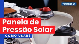 Como usar a Panela de Pressão Solar  Tramontina [upl. by Thgiwed]