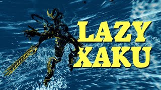 Warframe  Lazy Xaku Setup [upl. by Motch]