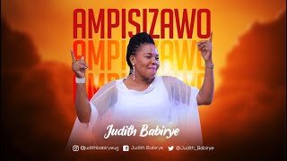 Ampisizawo  Judith Babirye official audio Ugandan Gospel Music [upl. by Omocaig]