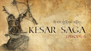 KESAR SAGA  Episode 1 [upl. by Einnaj514]