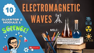 Grade 10 SCIENCE  Quarter 2 Module 1  Electromagnetic Waves Introduction [upl. by Nohsid]