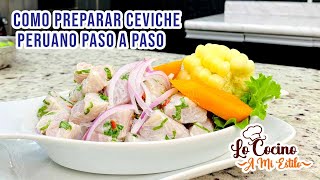 COMO PREPARAR CEVICHE PERUANO PASO A PASO  CLASES DE ALTA COCINA [upl. by Lrac]