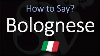 How to Pronounce Bolognese Sauce CORRECTLY English Italian Pronunciation [upl. by Holli]