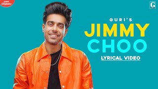 Jimmy Choo  GURI Full Song MixSingh  Punjabi Songs  Geet MP3 [upl. by Acsicnarf158]