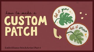 How to Digitize a Custom Patch Design  Applique amp Satin Border  Embrilliance StitchArtist [upl. by Annairoc29]