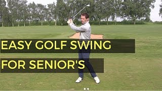 EASIEST SWING IN GOLF FOR SENIOR GOLFERS [upl. by Veradia]