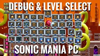 Sonic Mania  How To Unlock Debug Mode amp Level Select On PC Guide with Commentary [upl. by Lemej]