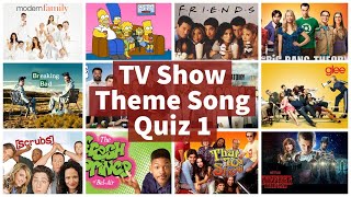 Best TV Show Theme Song Quiz HQ  Part 1  EASY [upl. by Egduj]