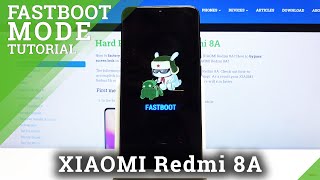 How to Enter Fastboot Mode in XIAOMI Redmi 8A  Quit Fastboot Mode [upl. by Parsons]