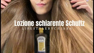 LOZIONE SCHIARENTE SCHULTZ  come schiarire i capelli  Funziona Come utilizzarla ‼️ [upl. by Feld]