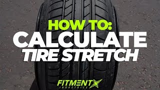 How to Calculate the PERFECT Tire Stretch [upl. by Hallimaj]