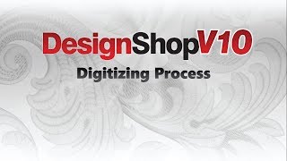 DesignShop V10  Digitizing Process [upl. by Ative646]