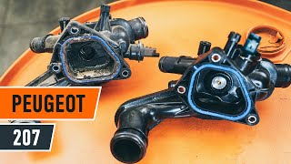 How to change engine thermostat on PEUGEOT 207 TUTORIAL AUTODOC [upl. by Earaj954]