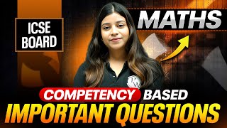 MATHS Competency Based Important Questions 🔥  Class 10 ICSE Board [upl. by Cris]