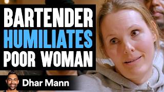 Rude Bartender Humiliates A Poor Woman She Instantly Regrets It Dhar Mann [upl. by Season]