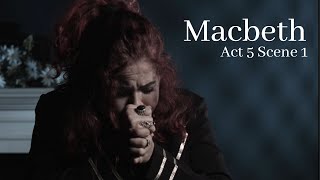 Macbeth Act 5 Scene 1 Lady Macbeth Monologue [upl. by Nemajneb926]