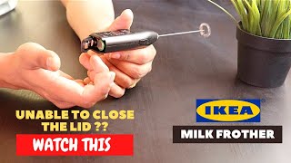 IKEA Milk Frother Battery Installation and Trick To Close the Lid [upl. by Atteuqihc346]