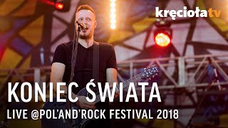 Koniec Świata LIVE PolandRock Festival 2018 CAŁY KONCERT [upl. by Gearalt]