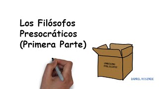 Los Filósofos Presocráticos Primera parte [upl. by Kaja]