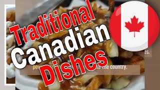 10 Traditional Canadian Dishes You MustTry [upl. by Lynden]