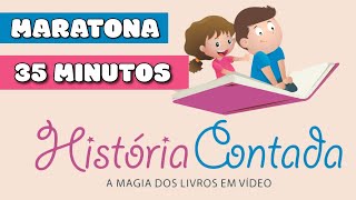 Maratona 35 minutos de HISTÓRIAS infantis EDUCATIVAS  Histórias incríveis para ver em família [upl. by Scharaga811]