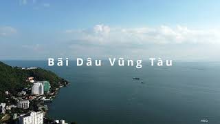 Bãi Dâu Vũng Tàu Flycam 4K [upl. by Crawford762]