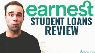 Earnest Student Loans Review [upl. by Branca]