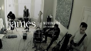 JAMES – Moving On Live  The Living Room Sessions [upl. by Lanahtan]