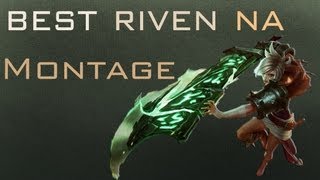 Best Riven NA Montage  edited by ShakeDrizzle [upl. by Nortal]