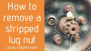 How To Remove A Stripped Lug Nut With Common Tools [upl. by Dirfliw]