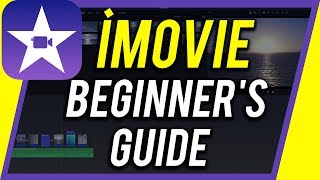 How to Use iMovie  Beginners Guide [upl. by Nairehs582]