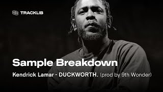 Sample Breakdown Kendrick Lamar  DUCKWORTH [upl. by Nyrual318]