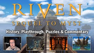 Riven Retrospective  Full Playthrough [upl. by Ettezzil]