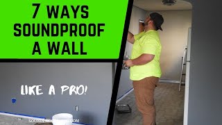 How to Soundproof a Wall  7 Easy DIY Ways [upl. by Seessel716]