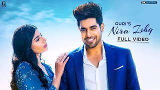 NIRA ISHQ Lyrical Video  GURI  Punjabi Songs 2019  Geet MP3 [upl. by Cas]