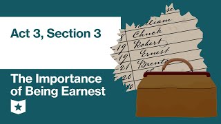 The Importance of Being Earnest by Oscar Wilde  Act 3 Section 3 [upl. by Fattal]