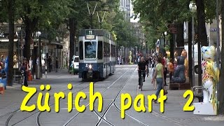 Zurich Switzerland part 2 Bahnhofstrasse trams museums Zug [upl. by Ramin]