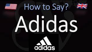 How to Pronounce Adidas CORRECTLY [upl. by Nuarb]