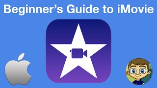 The Beginners Guide to iMovie [upl. by Shelton]