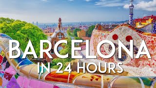 One day in BARCELONA  24hour Barcelona Travel Guide [upl. by Ulita]