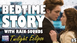 Twilight Eclipse ASMR Audiobook with rain  Part 5 to help you sleep [upl. by Richard]