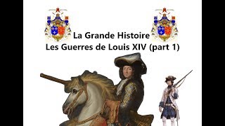 LES GUERRES DE LOUIS XIV PARTIE 1 LGH 3 [upl. by Otsugua]