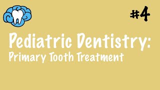 Pediatric Dentistry  Primary Tooth Treatment  INBDE ADAT [upl. by Allertse]