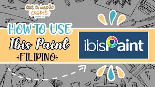 HOW TO USE IBIS PAINT X  Basic Tutorial  TAGALOG [upl. by Samuela923]