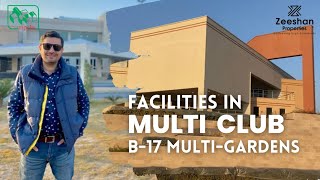 Facilities in Multi Club  B17 MultiGardens  Zeeshan Properties [upl. by Naugal]