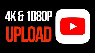 How to Upload 4K and 1080p Videos on YouTube App [upl. by Enitnatsnoc]